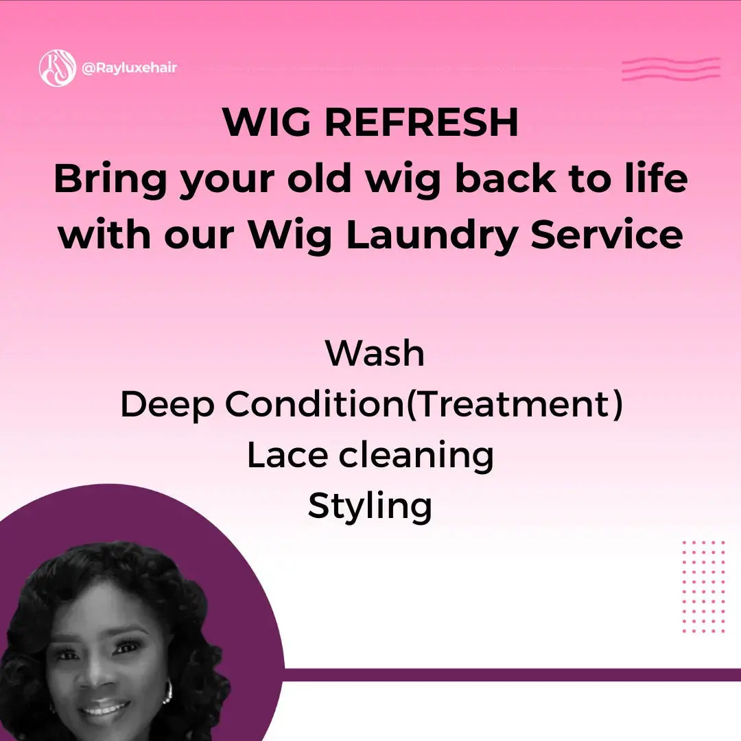Wig Refresh Service Ray Luxe Hair